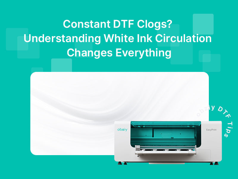 Constant DTF Clogs? Understanding White Ink Circulation Changes Everything