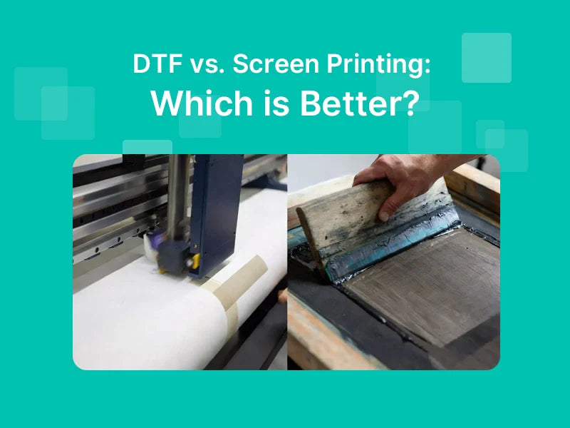 DTF vs. Screen Printing: Which is Better?