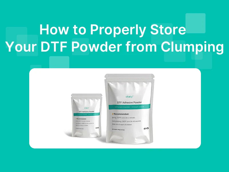 how to store DTF powder